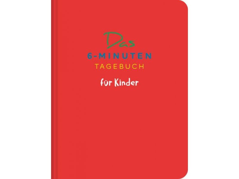 Buch - Das 6-Minuten Tagebuch für KINDER