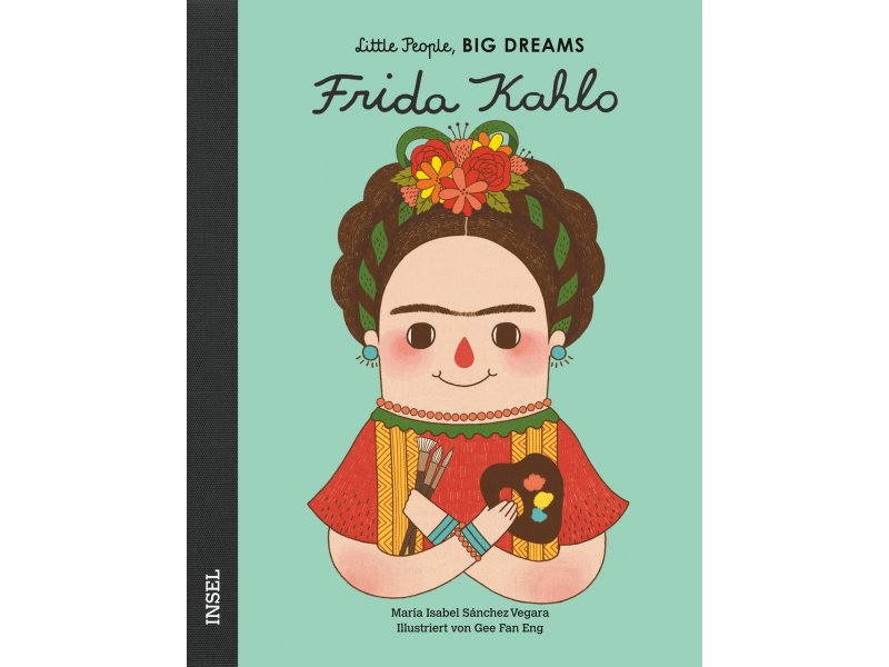 Buch - Frida Kahlo: Little People, Big Dreams 