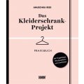 Buch - Das Kleiderschrank-Projekt Praxisbuch